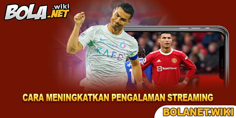 Cara Meningkatkan Pengamalan Streaming