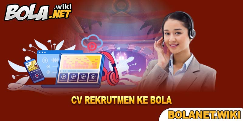 Cv Rekrutmen ke Bola