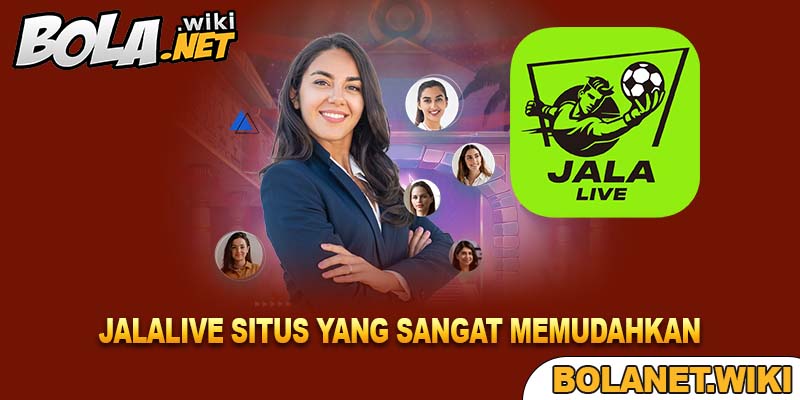 Jalalive Situs yang Sangat Memudahkan