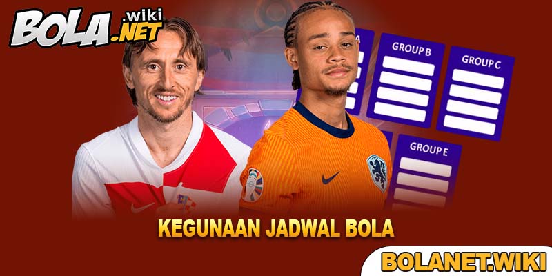 Kegunaan Jadwal Bola